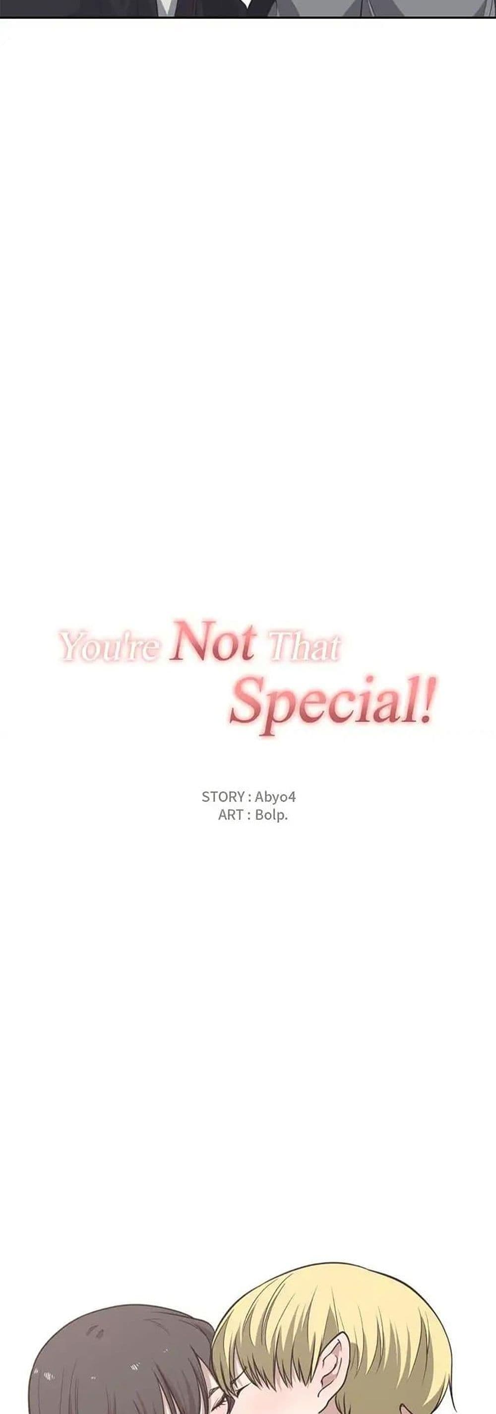Youโ€re Not That Special09